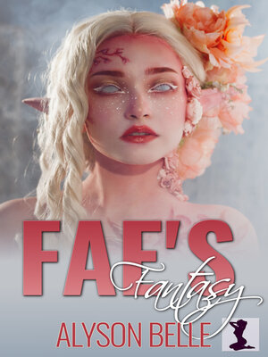 cover image of Fae's Fantasy